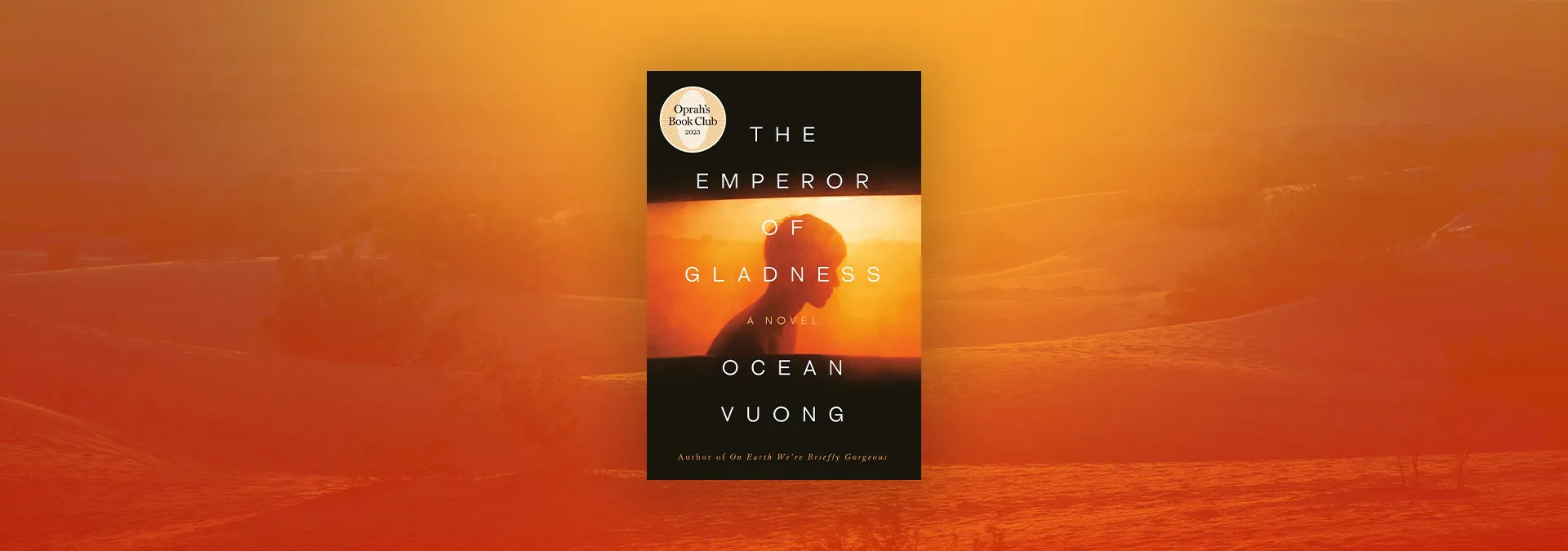 Book: The Emporer of Gladness by Ocean Vuong